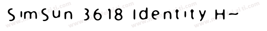 SimSun 3618 Identity H字体转换